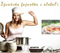 Žŷvaňska fajnotka v alobaľi