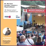 60. Festival kulturŷ i športu v Medžilabircach 19. 08. 2022